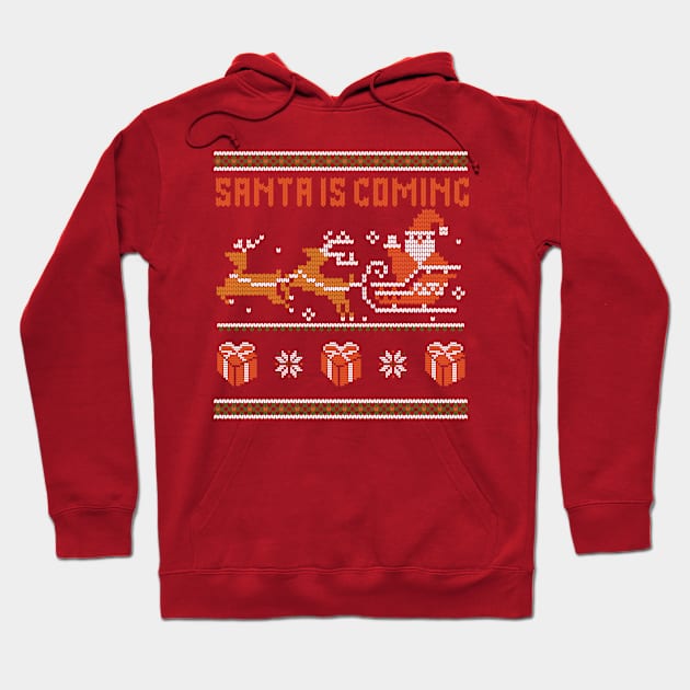 Santa is coming Hoodie by ARTerritory